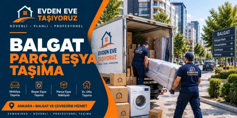 Balgat Parça Eşya Taşıma