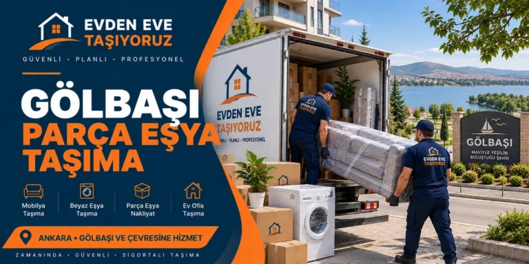 Gölbaşı Parça Eşya Taşıma
