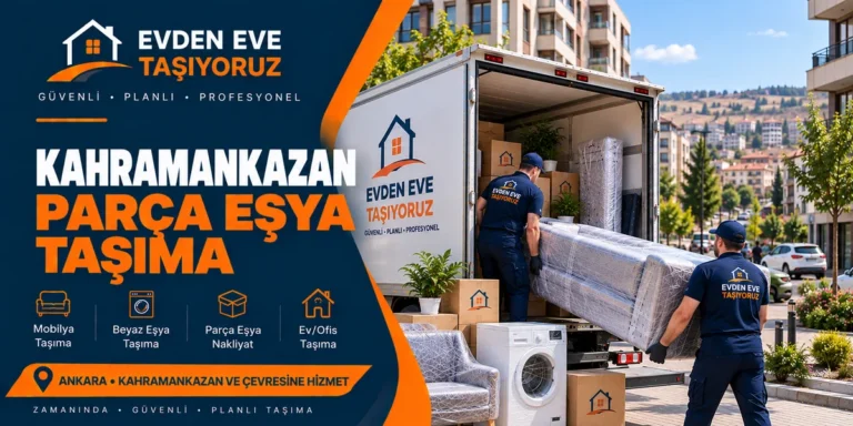 Kahramankazan Parça Eşya Taşıma