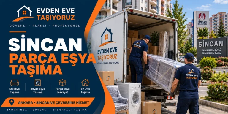 Sincan Parça Eşya Taşıma
